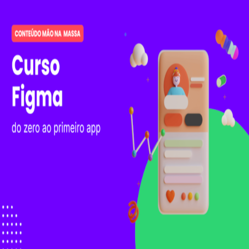 Curso de Figma - Prototipando um App 