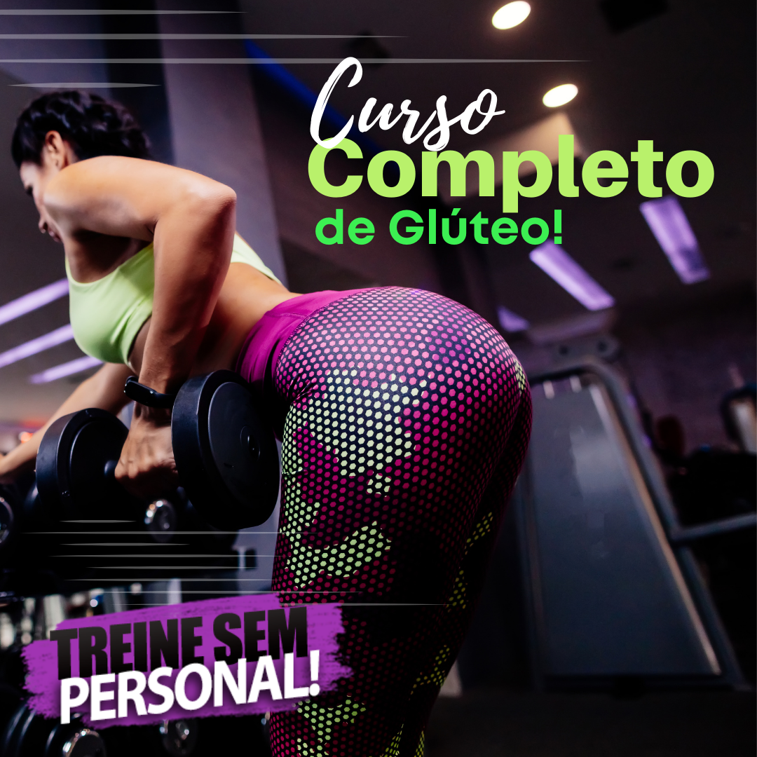 Curso de Treino para Glúteo Completo