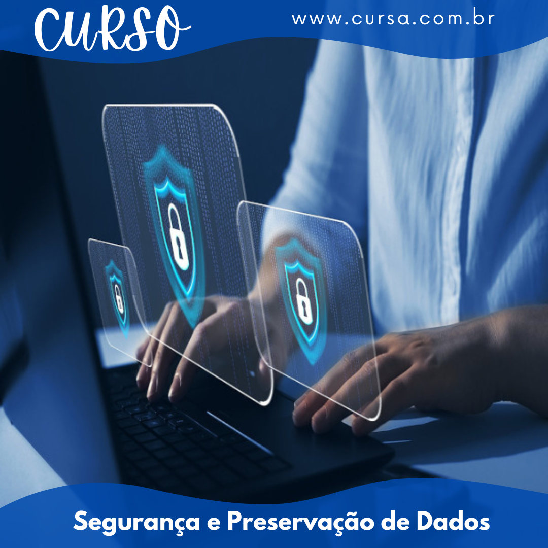 Curso de Segurança e Preservação de Dados