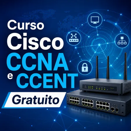 Curso Cisco CCNA e CCENT Gratuito 