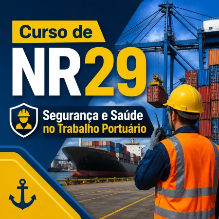 Curso de NR29 - Segurança e Saúde no Trabalho Portuário
