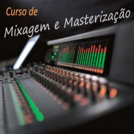 Curso de Mixagem e Masterização
