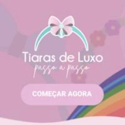 Curso de Tiaras de Luxo e Laços Grátis