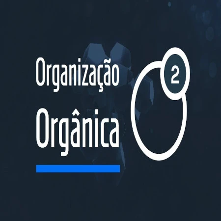 Curso de Organizações Orgânicas Grátis