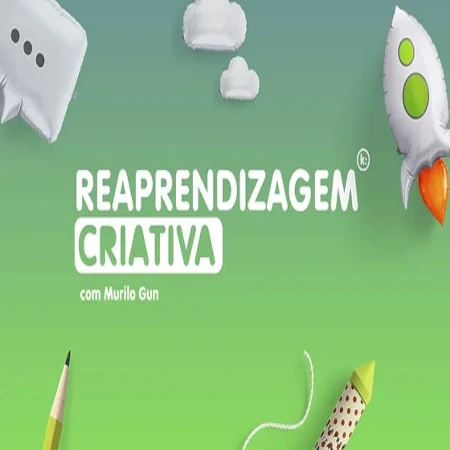 Curso de Reaprendizagem Criativa