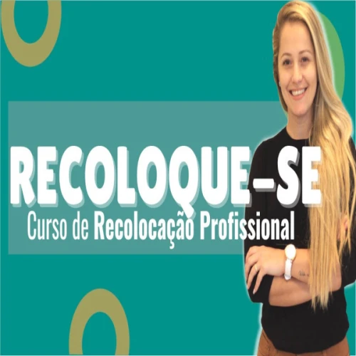 Recoloque-se Curso Completo | Kultivi
