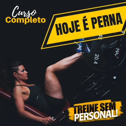 Curso de Treino de Pernas Completo