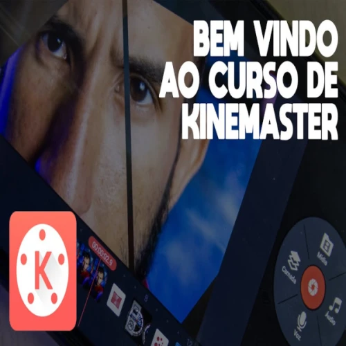 Curso Essencial Kinemaster Por  DD TUTORIAIS