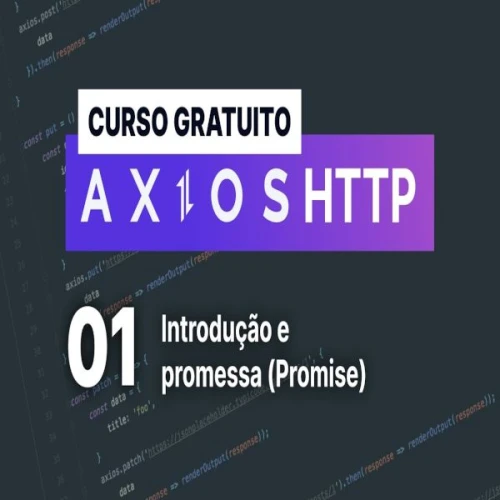 Curso gratuito Axios Http Iniciante